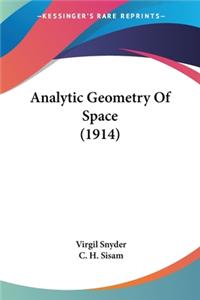 Analytic Geometry Of Space (1914)