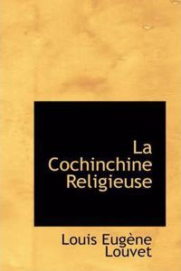 La Cochinchine Religieuse