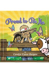 Proud To Be Me