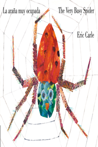 Very Busy Spider/La Araña Muy Ocupada (Bilingual English-Spanish Edition)