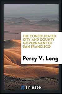 The Consolidated City and County Government of San Francisco