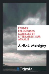 Études Religieuses, Morales Et Littéraires, Sur Athalie