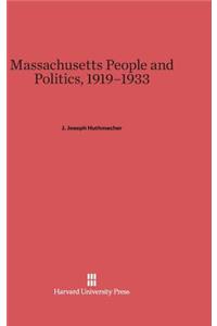 Massachusetts People and Politics, 1919-1933