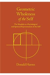 Geometric Wholeness of the Self