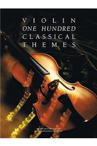 100 Classical Themes for Violin