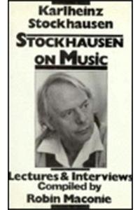 Stockhausen on Music