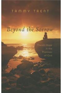 Beyond the Sorrow