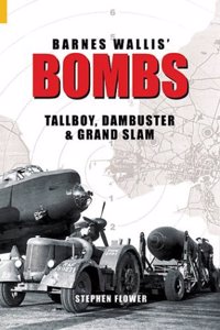 Barnes Wallis' Bombs