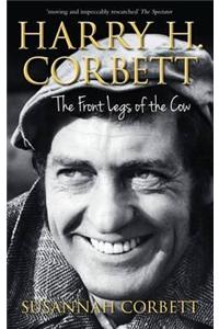 Harry H. Corbett: The Front Legs of the Cow