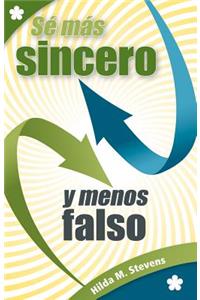 Se Mad Sincero Y Menos Falso