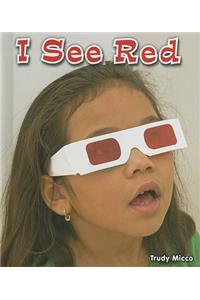 I See Red