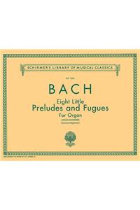 8 Little Preludes and Fugues