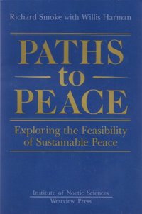 Paths to Peace: Exploring the Feasibility of Sustainable Peace