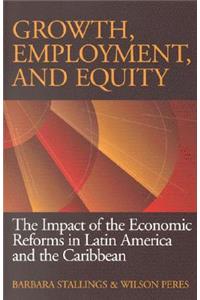 Growth, Employment, and Equity