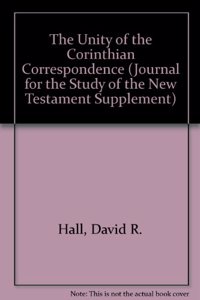 The Unity of the Corinthian Correspondence