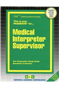 Medical Interpreter Supervisor