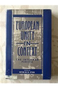 European Unity in Context: The Inter-war Period