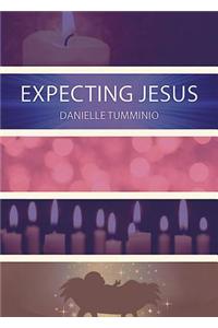 Expecting Jesus