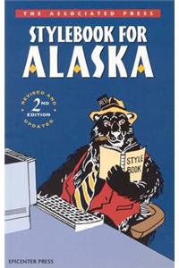 Associated Press Stylebook for Alaska (REV and Upd