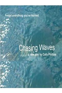 Chasing Waves