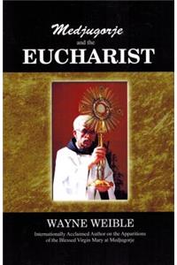 Medjugorje and the Eucharist