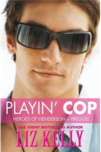 Playin' Cop