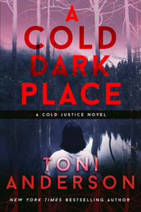 Cold Dark Place