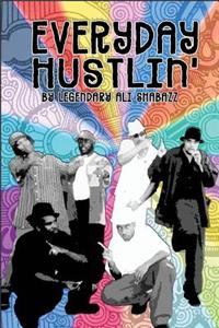 Everyday Hustlin': Featuring Dubie the Hustla'