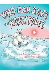 Who Can Save the North Pole?