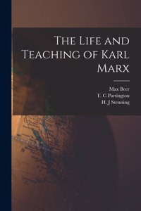 Life and Teaching of Karl Marx