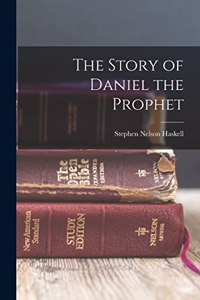 Story of Daniel the Prophet