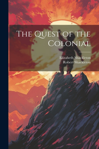 Quest of the Colonial