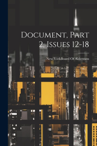 Document, Part 2, issues 12-18