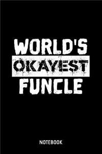 World's Okayest Funcle Notebook