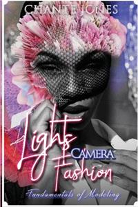 Lights Camera Fashion