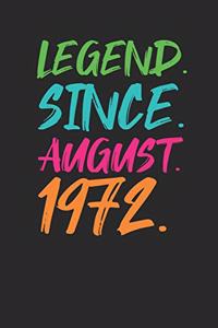 Legend Since August 1972