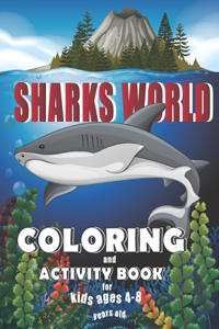 Sharks World coloring and activity book for kids ages 4-8 years old