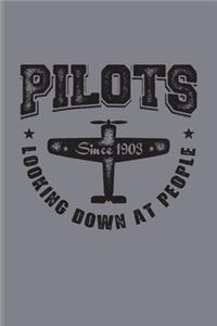 Pilots Looking Down At People Since 1903