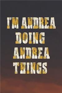 I'm Andrea Doing Andrea Things