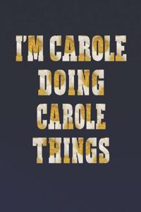 I'm Carole Doing Carole Things