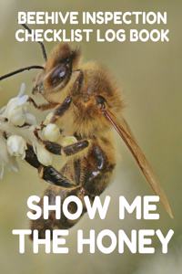 Beehive Inspection Checklist Log Book
