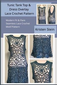 Tunic Tank Top & Dress Overlay Lace Crochet Pattern