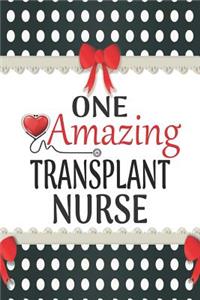 One Amazing Transplant Nurse