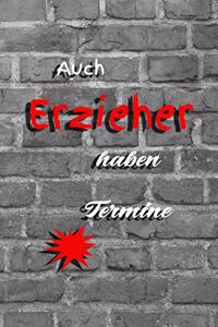 Auch Erzieher haben Termine