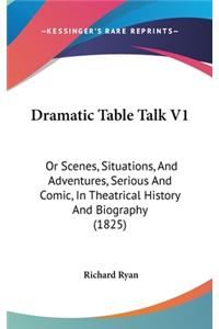 Dramatic Table Talk V1