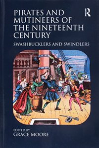 Pirates and Mutineers of the Nineteenth Century