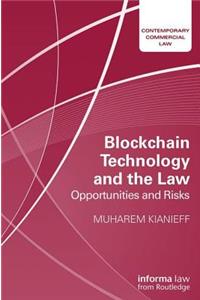 Blockchain Technology and the Law