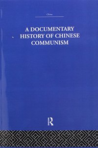 A Documentary History of Chinese Communism