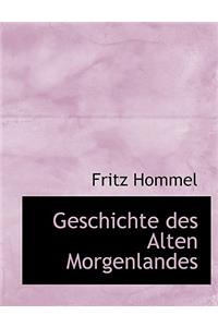 Geschichte Des Alten Morgenlandes