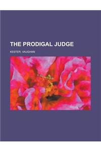 The Prodigal Judge